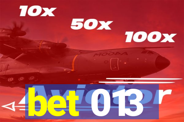 bet 013